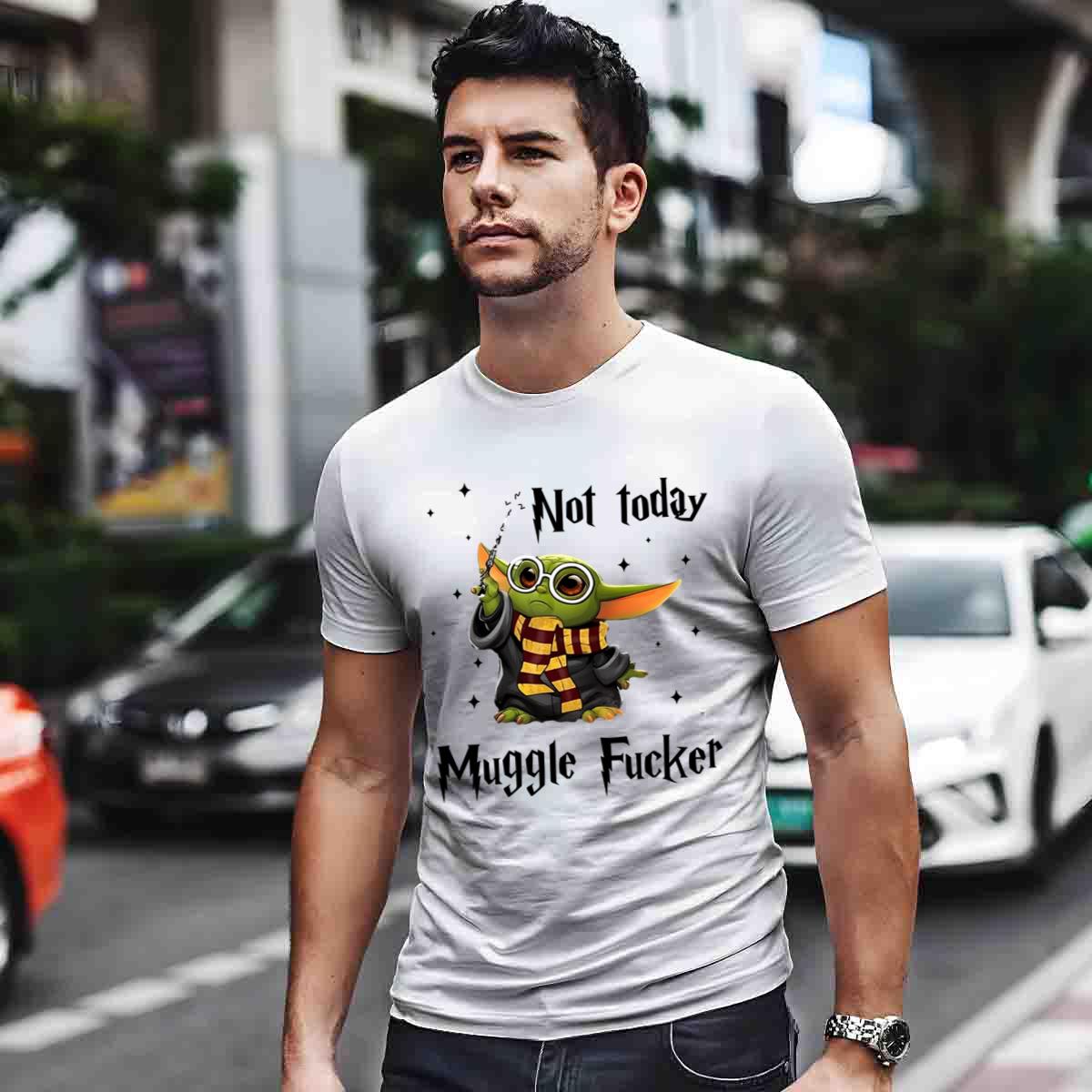 Baby Yoda Not Today Muggleer Shirt, Classic Style T-Shirt, Premium Shirt