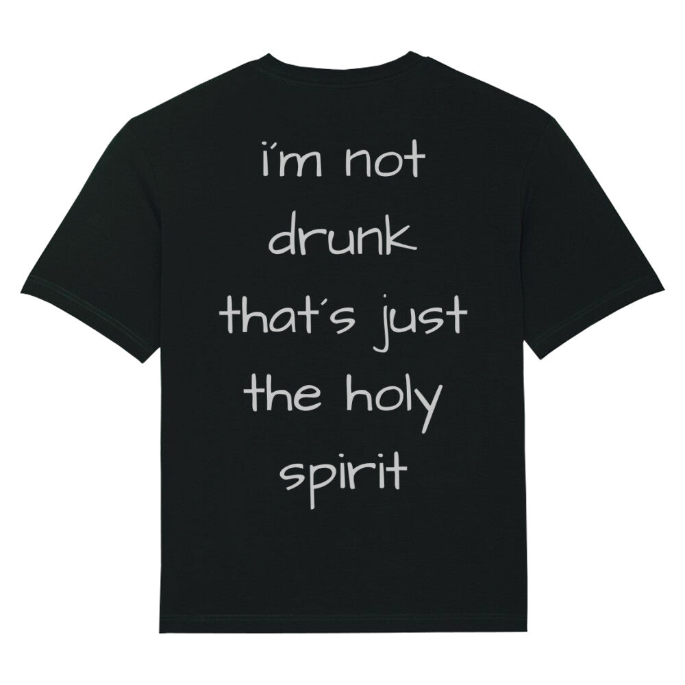 Holy Spirit Drunk Oversized Shirt, Unisex Backprint