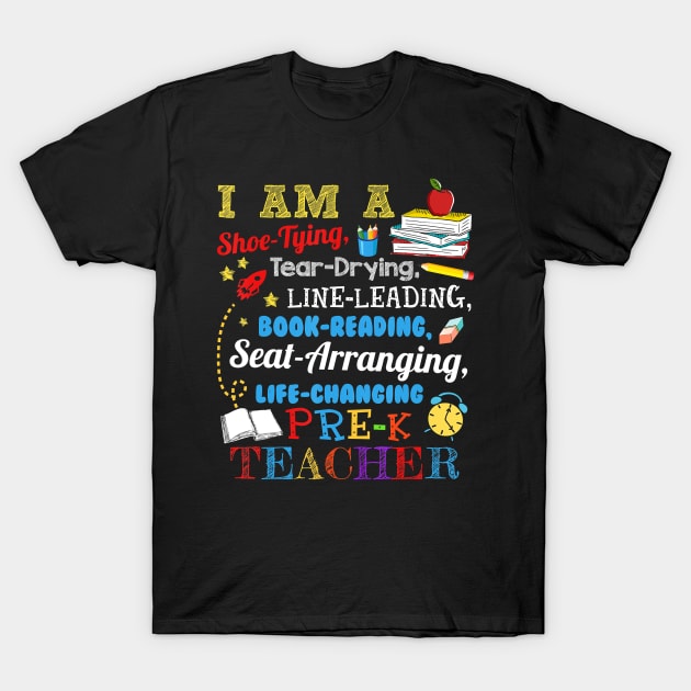 I Am A Shoe-Typing Tear-Drying Pre-K Teacher T Shirt T-Shirt T-Shirt