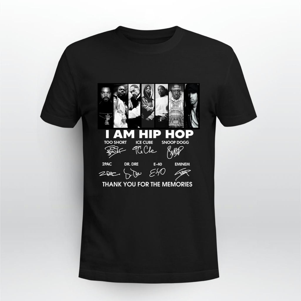 I Am Hip Hop Big Ice Cube Snoop Dogg 2Pac Dr Dre Eazy Eminem Signatures T-Shirt, Classic Style T-Shirt, Premium Shirt