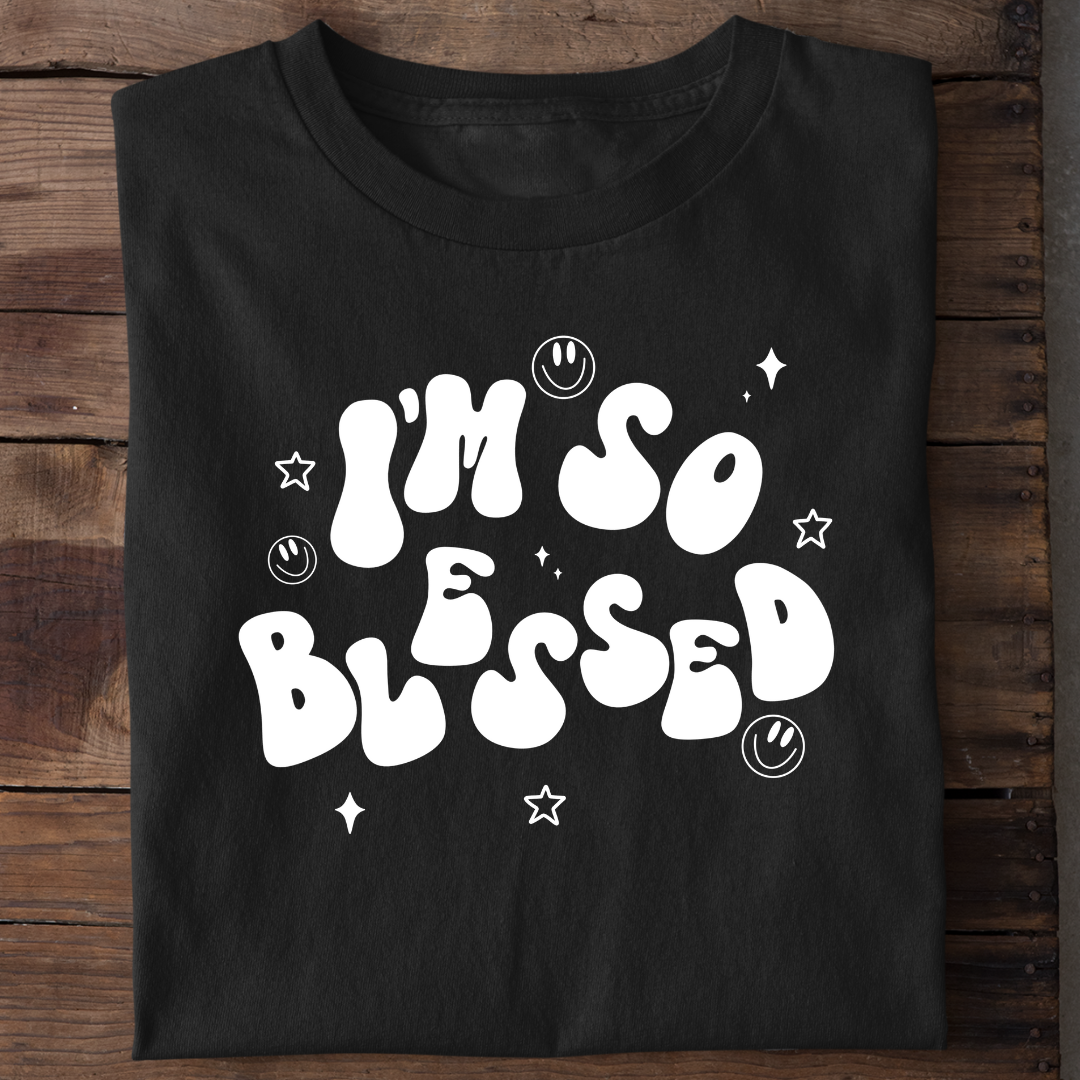 I Am So Blessed Shirt, Unisex