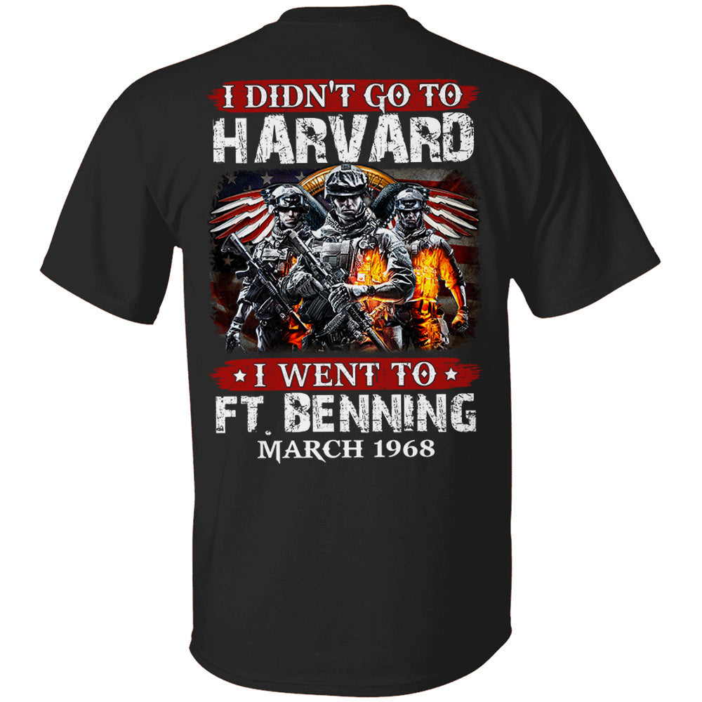 I Didn'T Go To Harvard I Went To Military Base Custom Branch Year Shirt, Personalized Shirt For Veteran