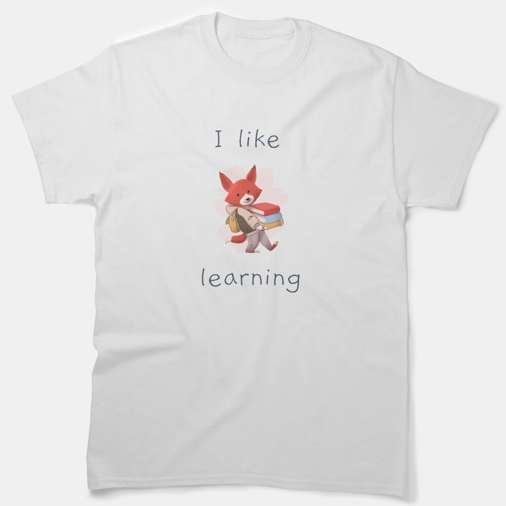 I Like Learning Fox Walking And Carrying Books Classic T-Shirt