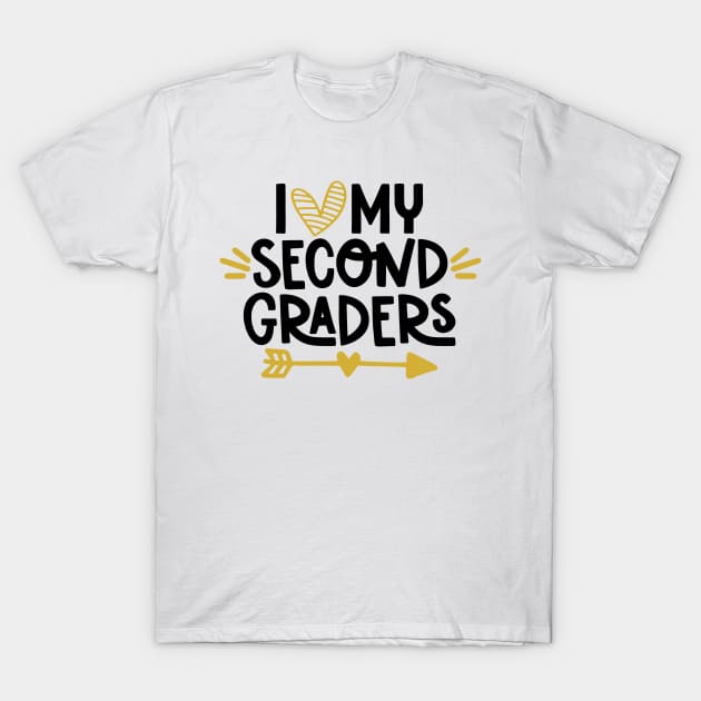 I Love My Second Graders Teacher School Back To School T-Shirt