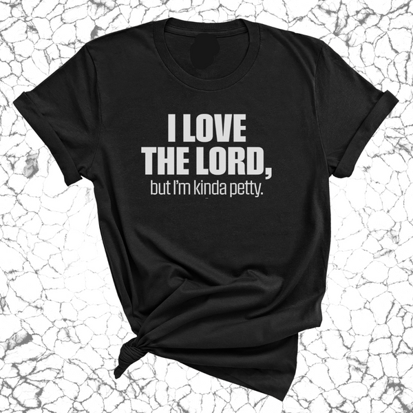 I Love The Lord, But I'M Kinda Petty Unisex Premium Tee, Classic Style T-Shirt