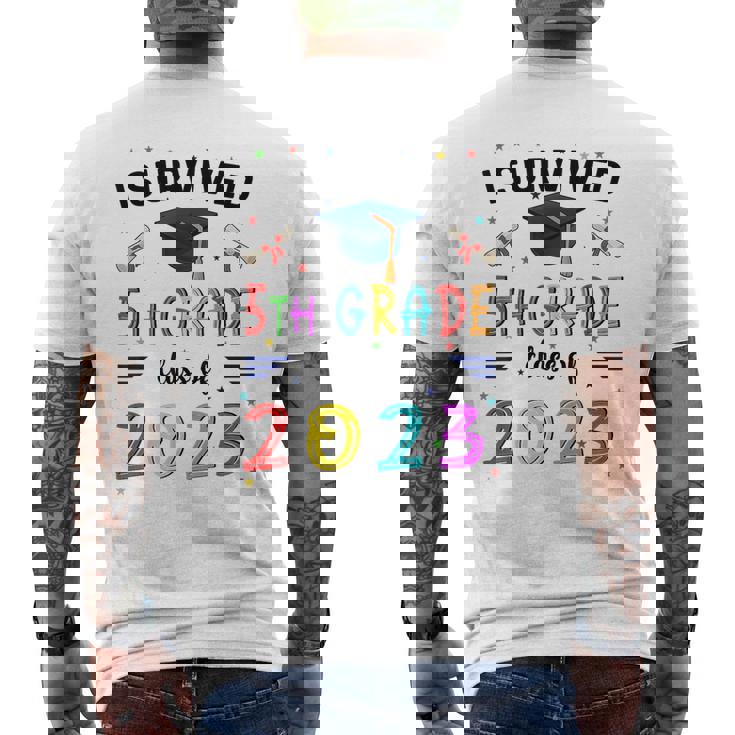 I Survived 5Th Grade Graduation Class Of 2023 Elementary Mens Back Print T-Shirt