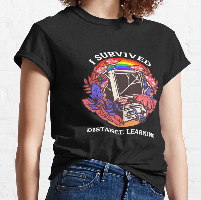 I Survived Distance Learning Classic T-Shirt