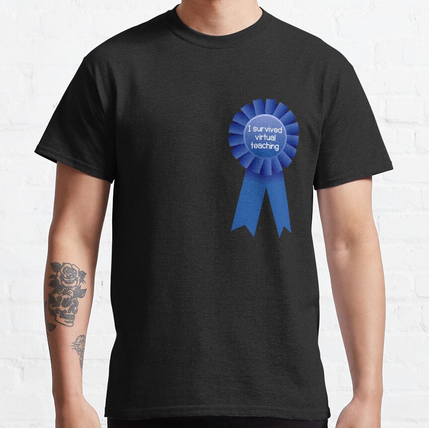 I Survived Virtual Teaching Award Classic T-Shirt