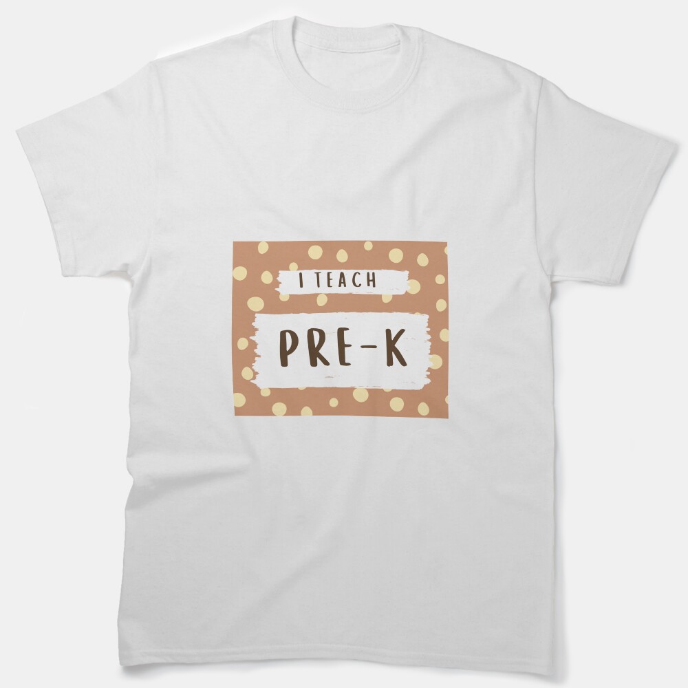I Teach Pre-K Polka Dot Classic T-Shirt