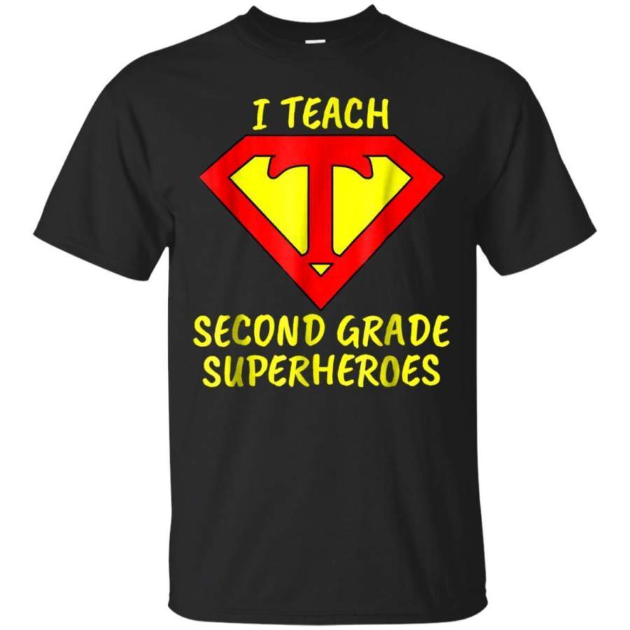 I Teach Superheroes Second Grade Teacher Tshirt Jaq T-Shirt