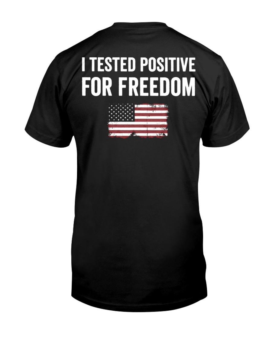 I Tested Positive For Freedom Premium Tee, Classic Style T-Shirt