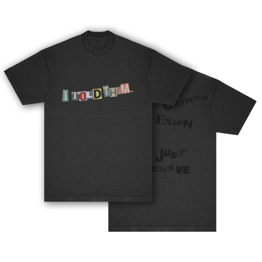 I Told ThemÆ’?? T-Shirt, Classic Style T-Shirts, Premium New Shirt