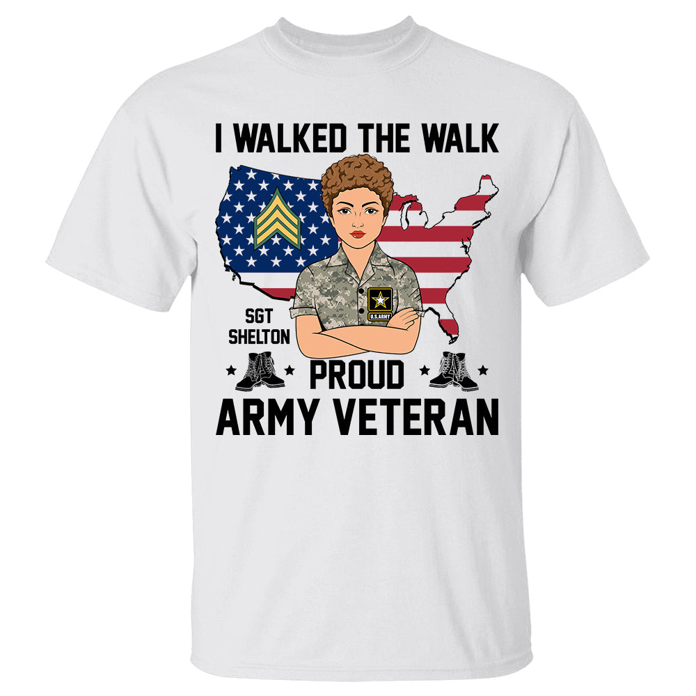 I Walked The Walk Proud Veteran S Custom Branch Rank Name Shirt, Personalized Shirt For Veteran