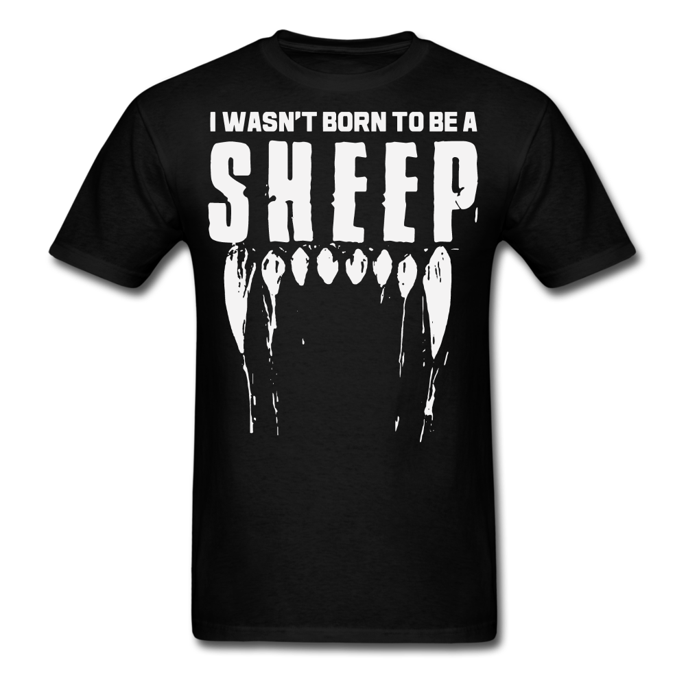 I Wasn'T Born To Be A Sheep T-Shirt, Premium Shirt