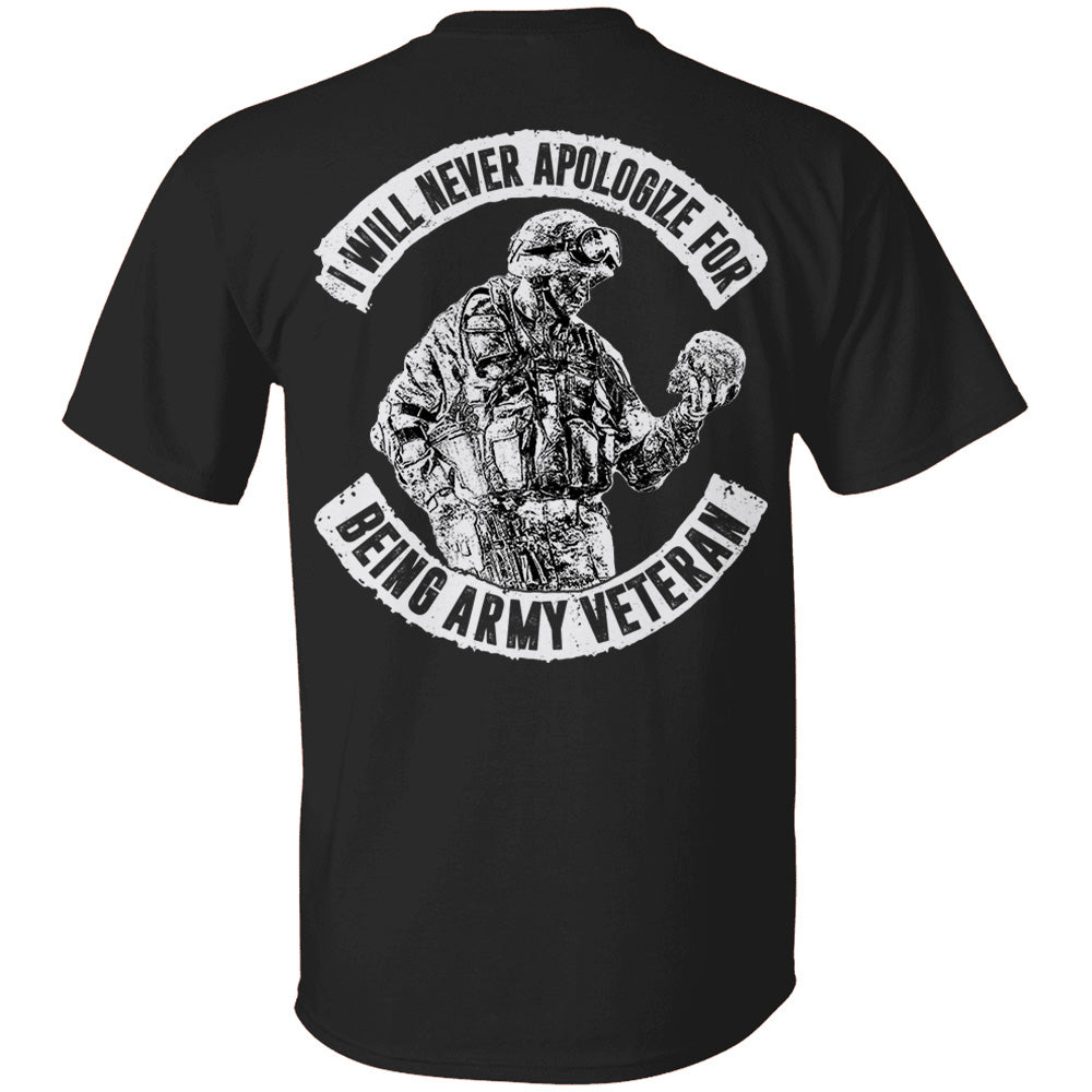 I Will Never Apologize For Being Veteran Shirt, Personalized Shirt For Veteran