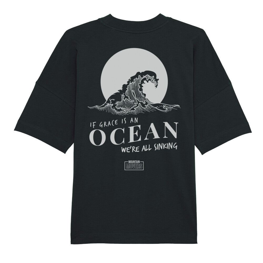 If Grace Is An Ocean Premium Oversize Shirt, Unisex