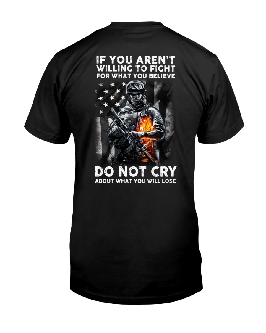 If You Aren'T Willing American Veteran Premium Tee, Classic Style T-Shirt