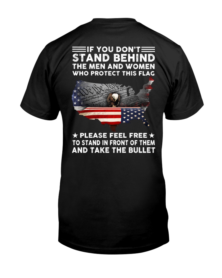 If You Don'T Stand Behind The Men And Women Premium Tee, Classic Style T-Shirt