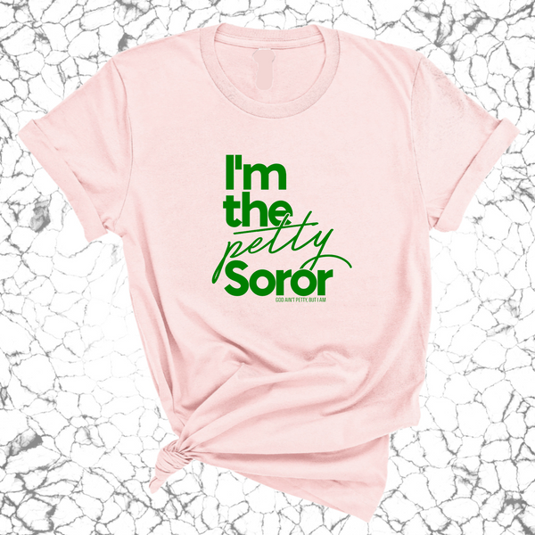 I'M The Petty Soror Unisex Premium Tee, Classic Style T-Shirt