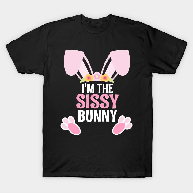 Im The Sissy Bunny Easter Family Matching Apparelshirt, Easter Shirt For Boy, Easter Shirt For Women, Easter Shirt, Gift Easter