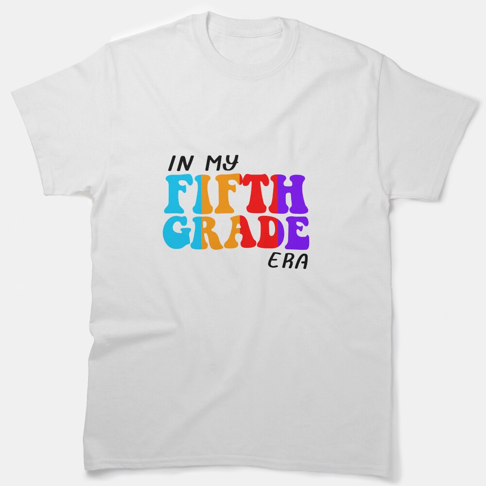 In My Fifth Grade Era Back To School 5Th Grade Teacher Classic T-Shirt