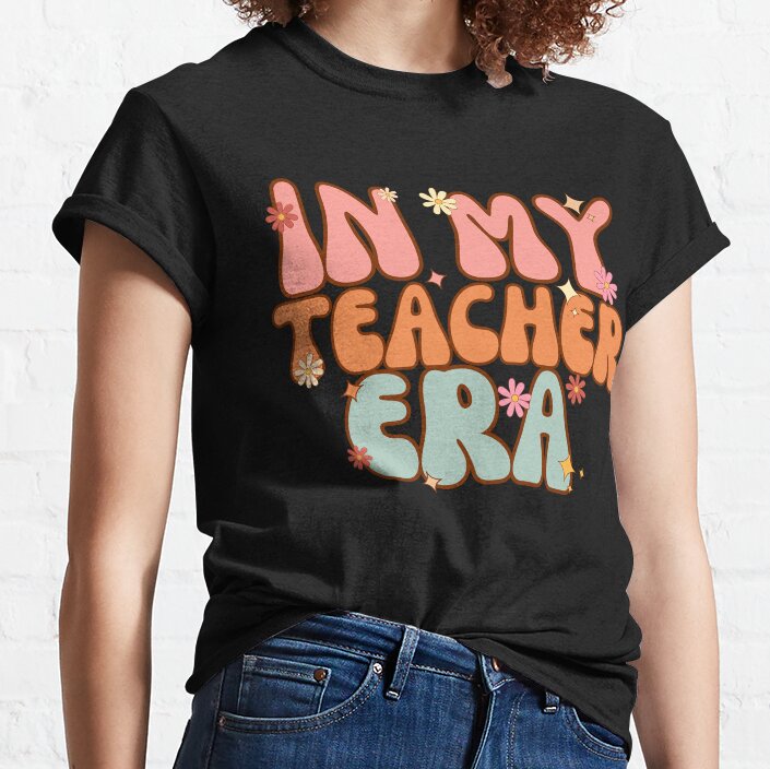 In My Teacher Era Cute Groovy Back To School Classic T-Shirt