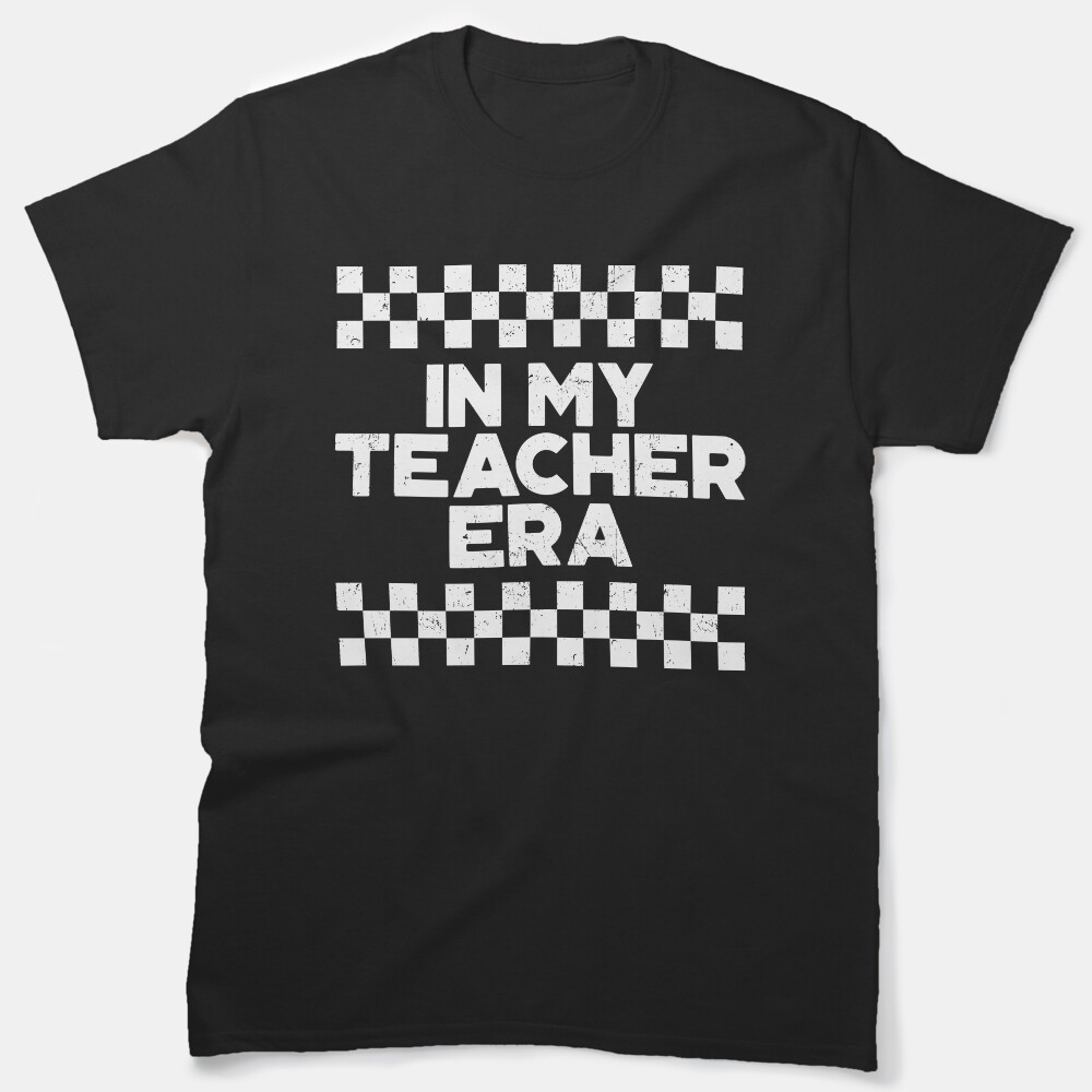 In My Teacher Era First Day Of School Teacher Back To School Classic T-Shirt