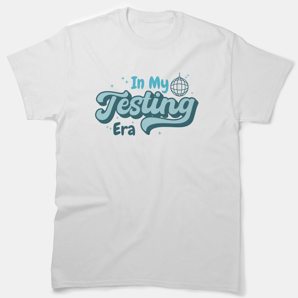 In My Testing Era Funny Testing Teacher Teaching Student Classic T-Shirt