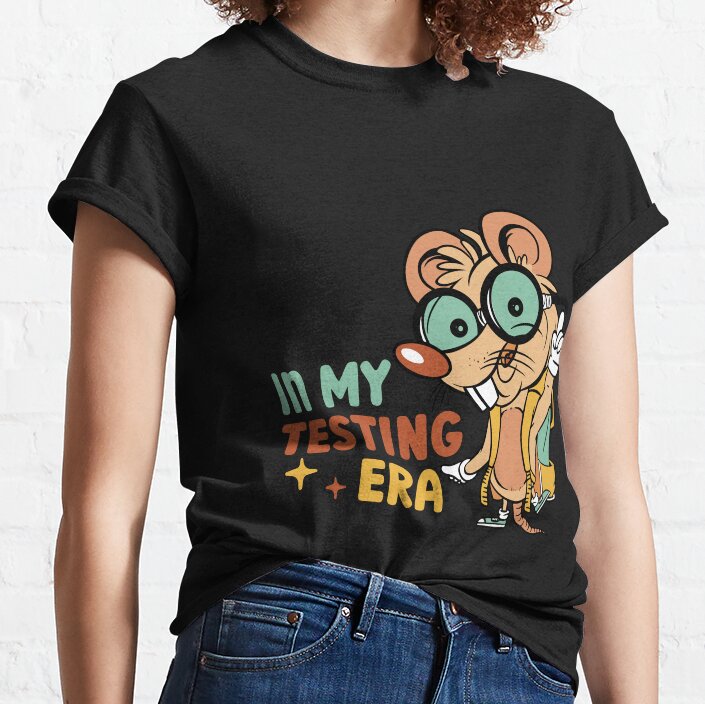 In My Testing Era, Teaching Student, Funny Testing Teacher, Intelligent Mouse Classic T-Shirt