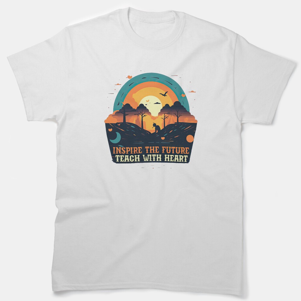 Inspire The Future Teach With Heart Classic T-Shirt