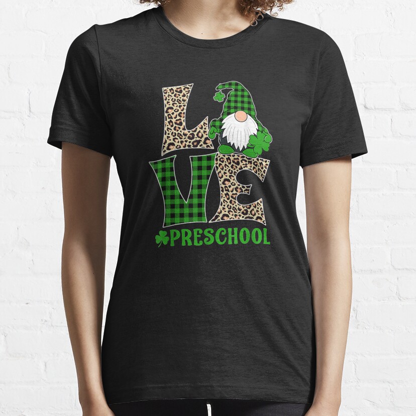 Irish Teacher St Patricks Day Love Preschool Essential T-Shirt