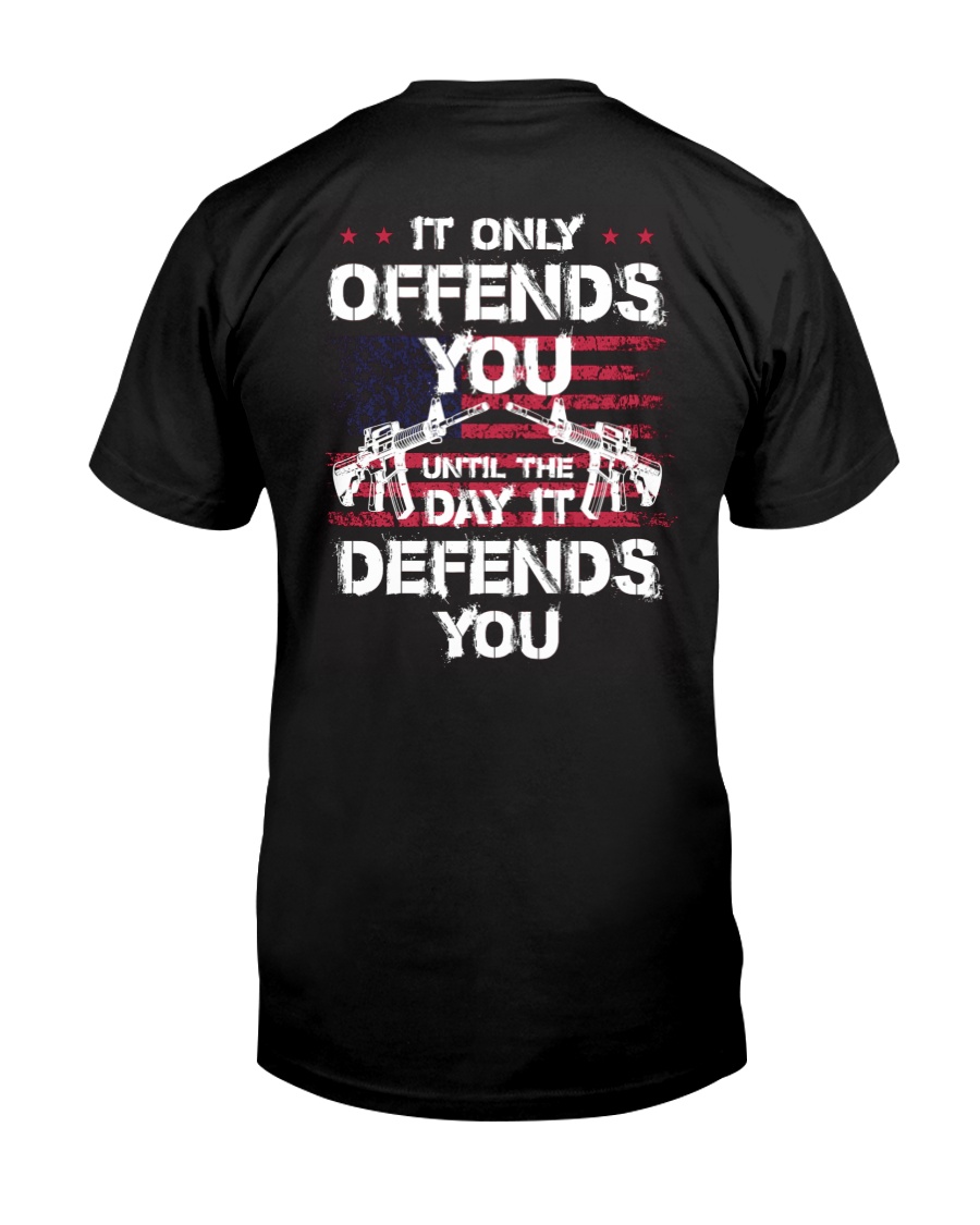 It Only Offends You Premium Tee, Classic Style T-Shirt