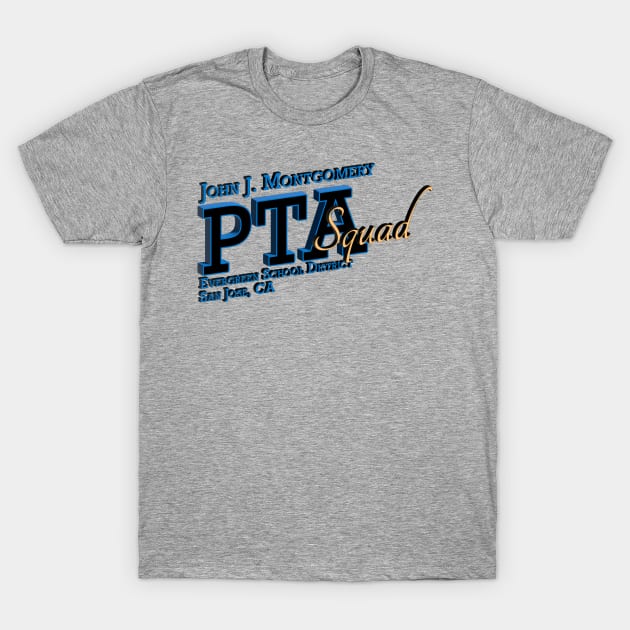 John J. Montgomery Pta Squad T-Shirt