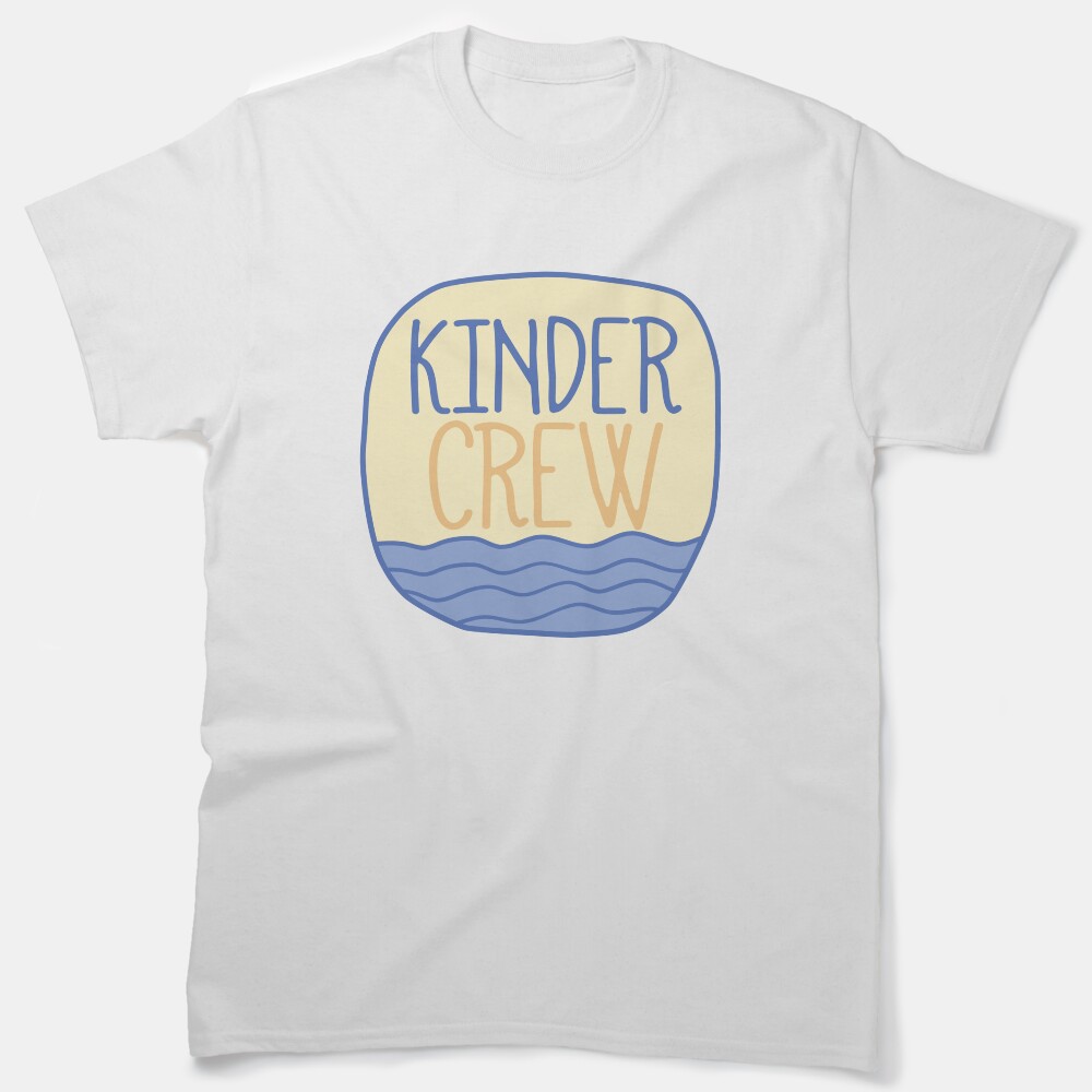 Kinder Crew Cute Text Classic T-Shirt