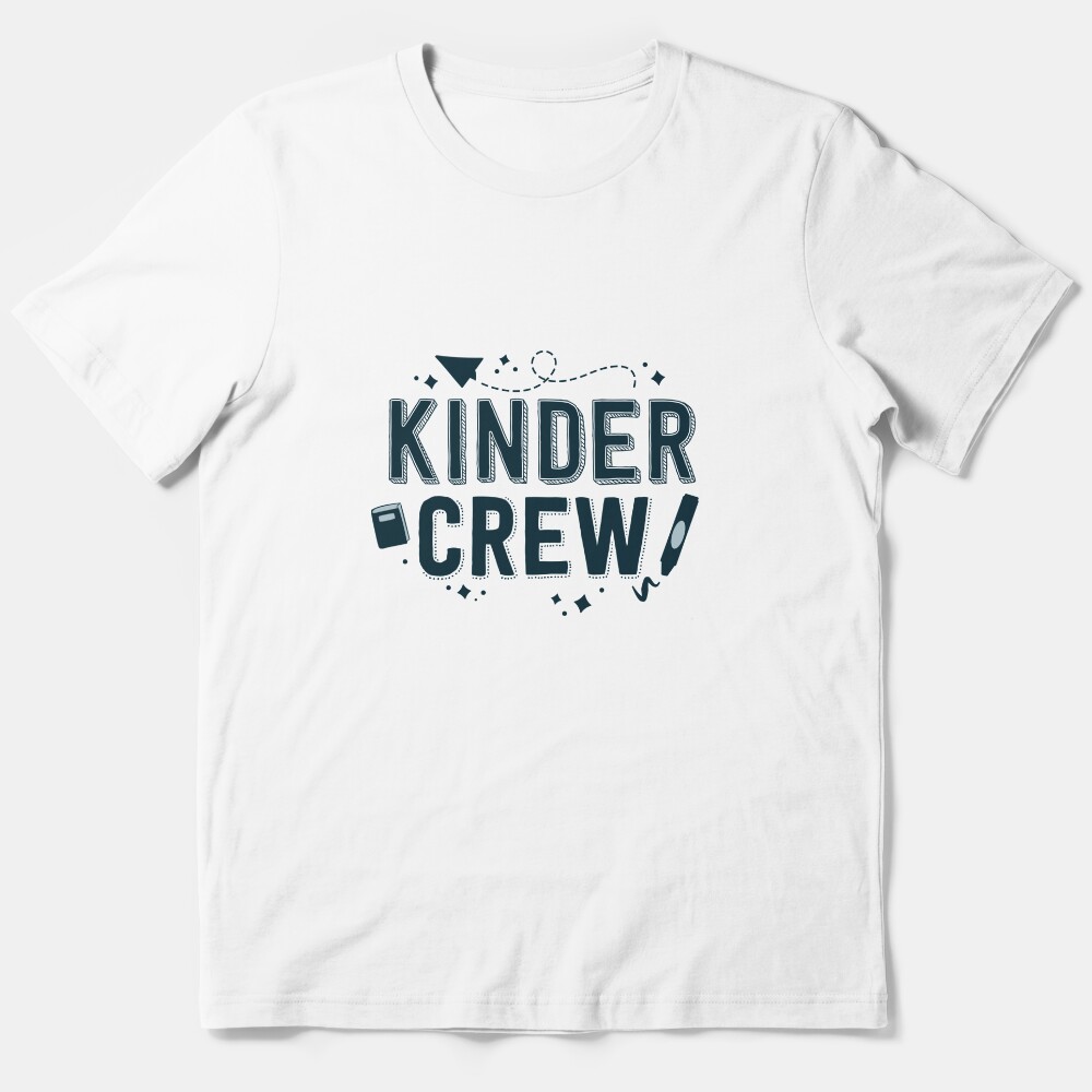 Kinder Crew Kindergarten Teacher Team Back To School Essential T-Shirt