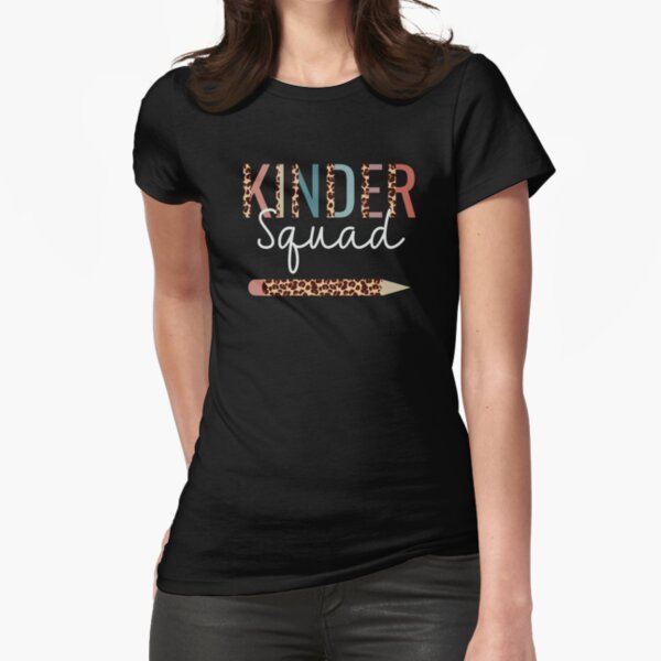 Kinder Squad Back To School Leopard For Kindergarten Teacher Fitted T-Shirt