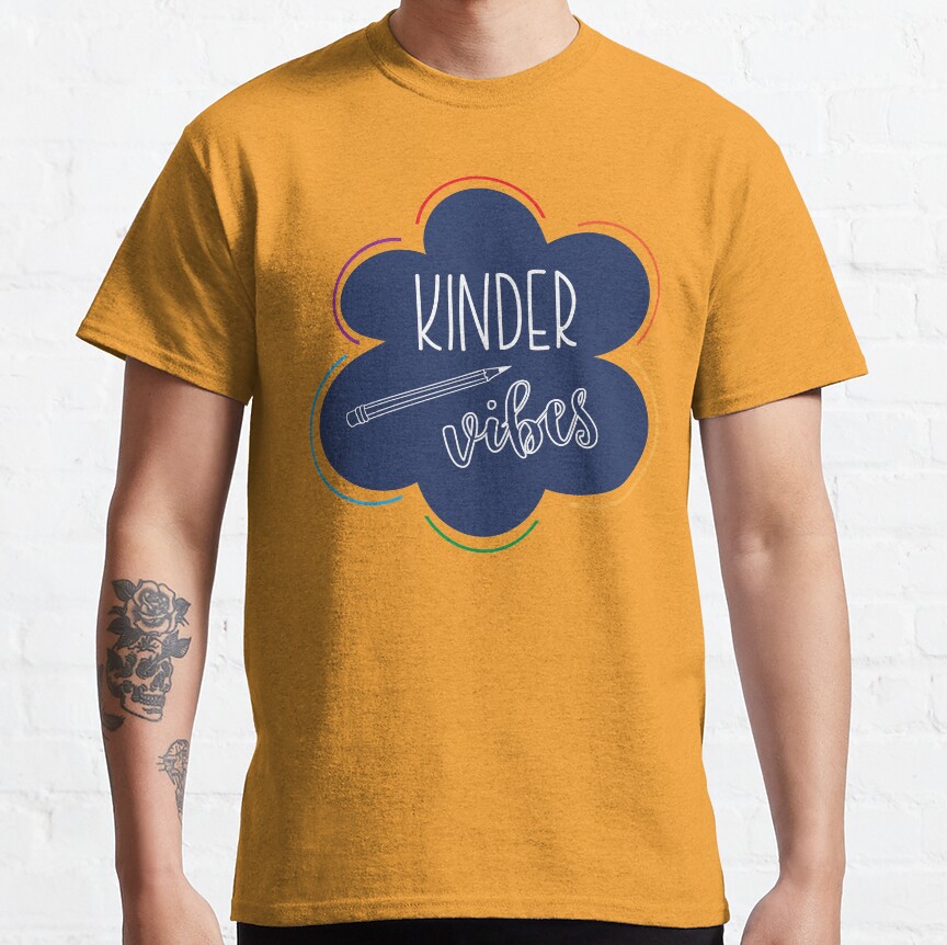 Kinder Vibes Classic T-Shirt