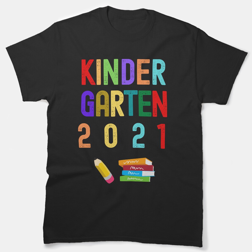 Kindergarten 2021 Classic T-Shirt