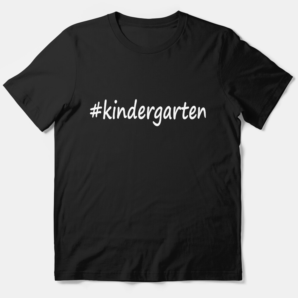 Kindergarten Elementary School Student Teacher Tshirt Essential T-Shirt