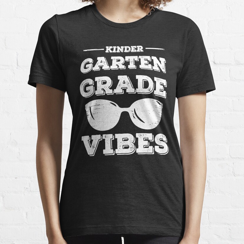 Kindergarten Grade Vibes Essential T-Shirt