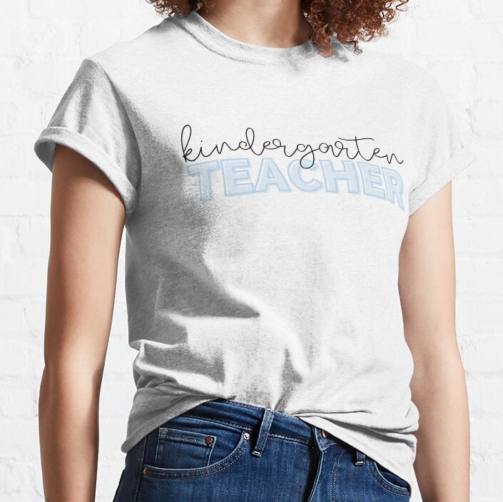 Kindergarten Teacher - Sky Blue Classic T-Shirt