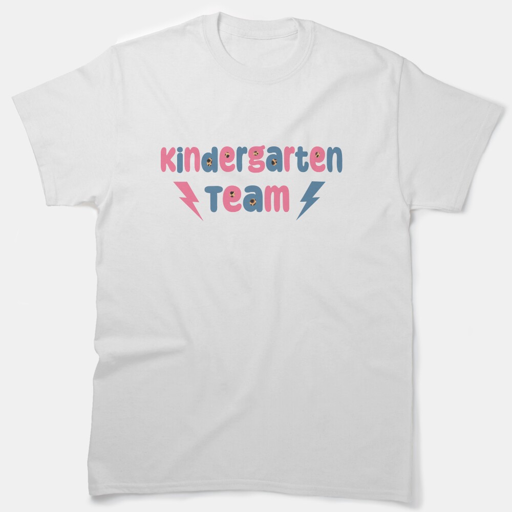 Kindergarten Team, Early Education Group T Shirt Classic T-Shirt
