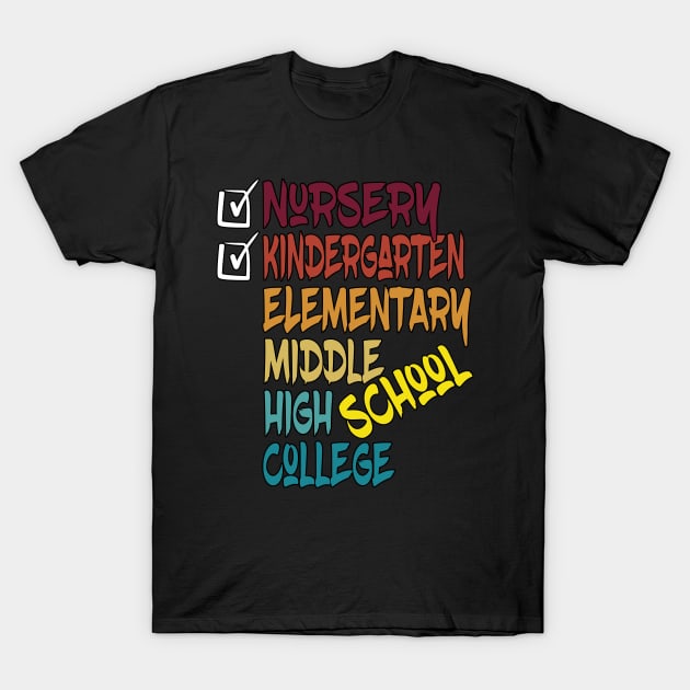 Kindergarten To Elementary School T-Shirt