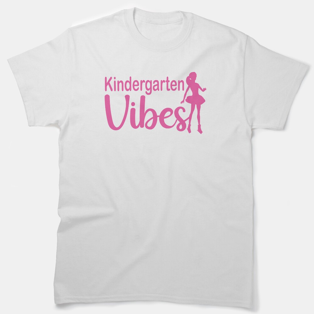 Kindergarten Vibes Classic T-Shirt