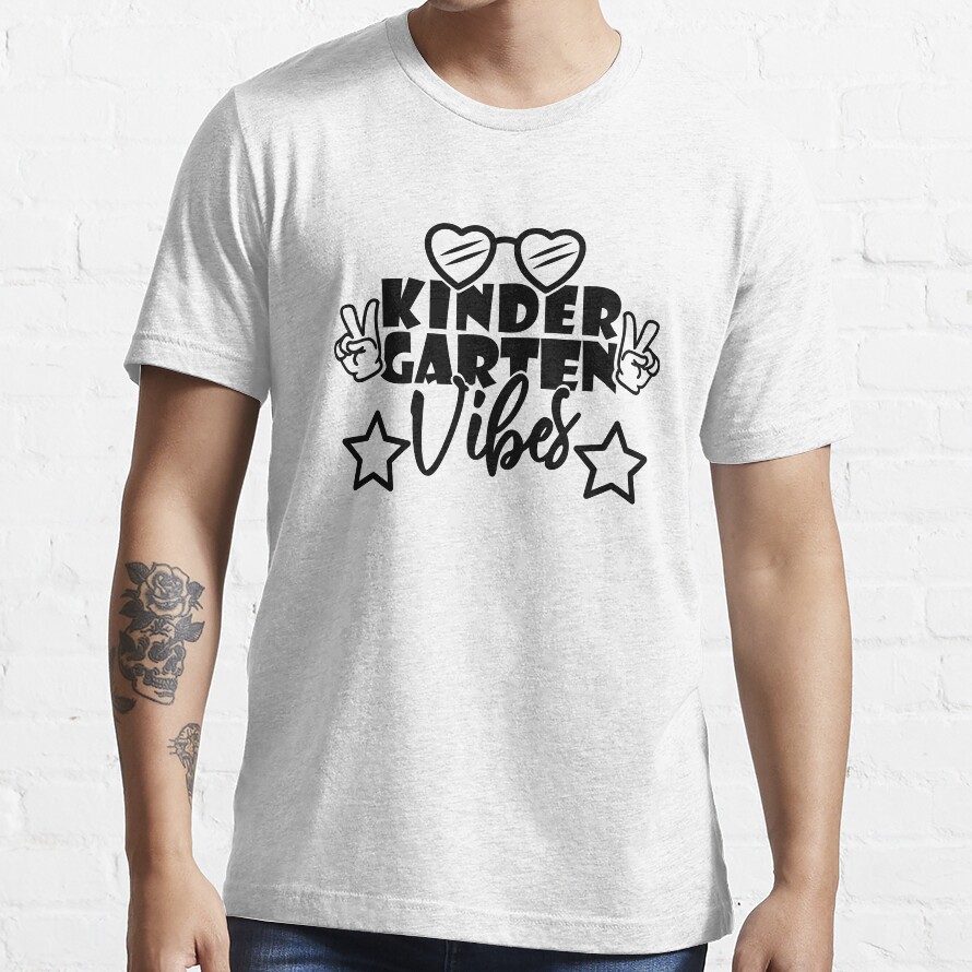 Kindergarten Vibes Essential T-Shirt