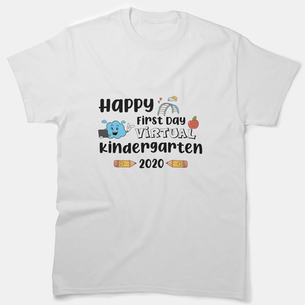 Kindergarten | Virtual Kindergarten | 2020 Classic T-Shirt