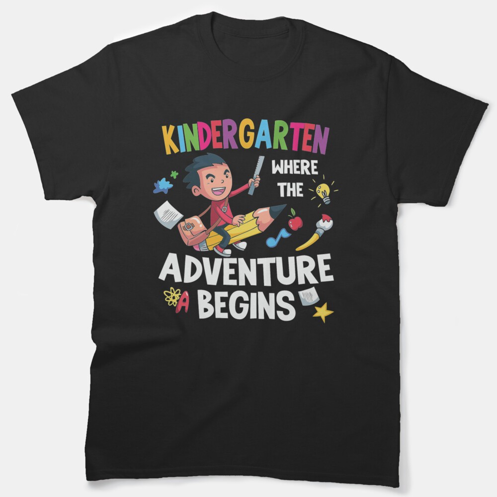 Kindergarten Where Adventure Begins Classic T-Shirt