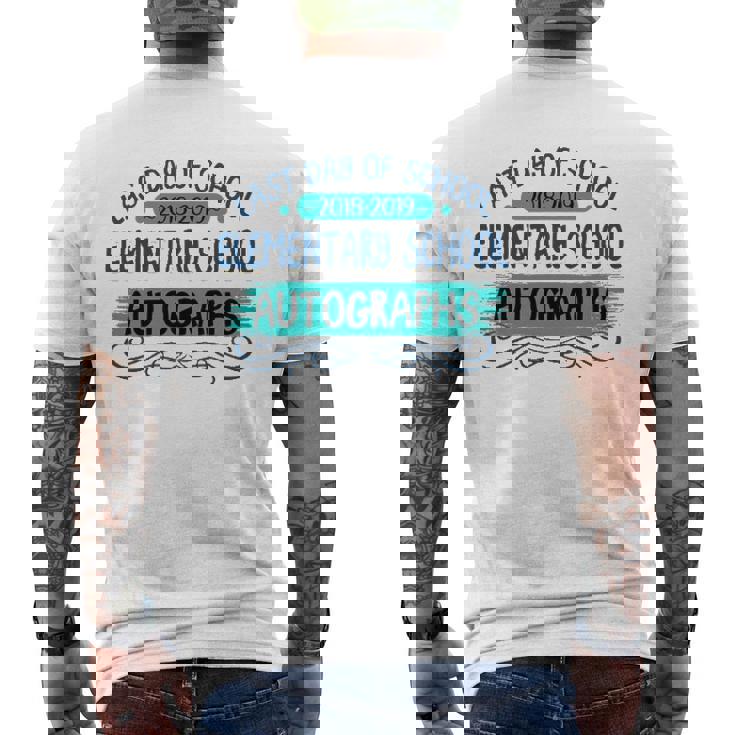 Last Day Of School Elementary School Autographs Men'S Back Print T-Shirt