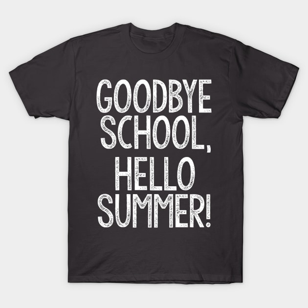 Last Day Of School / Graduation T-Shirt