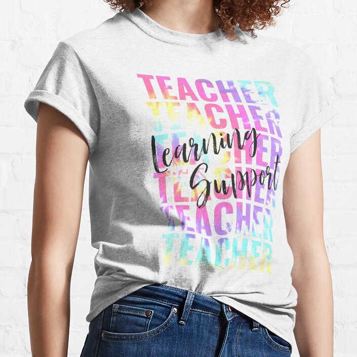 Learning Support Teacher Classic T-Shirt